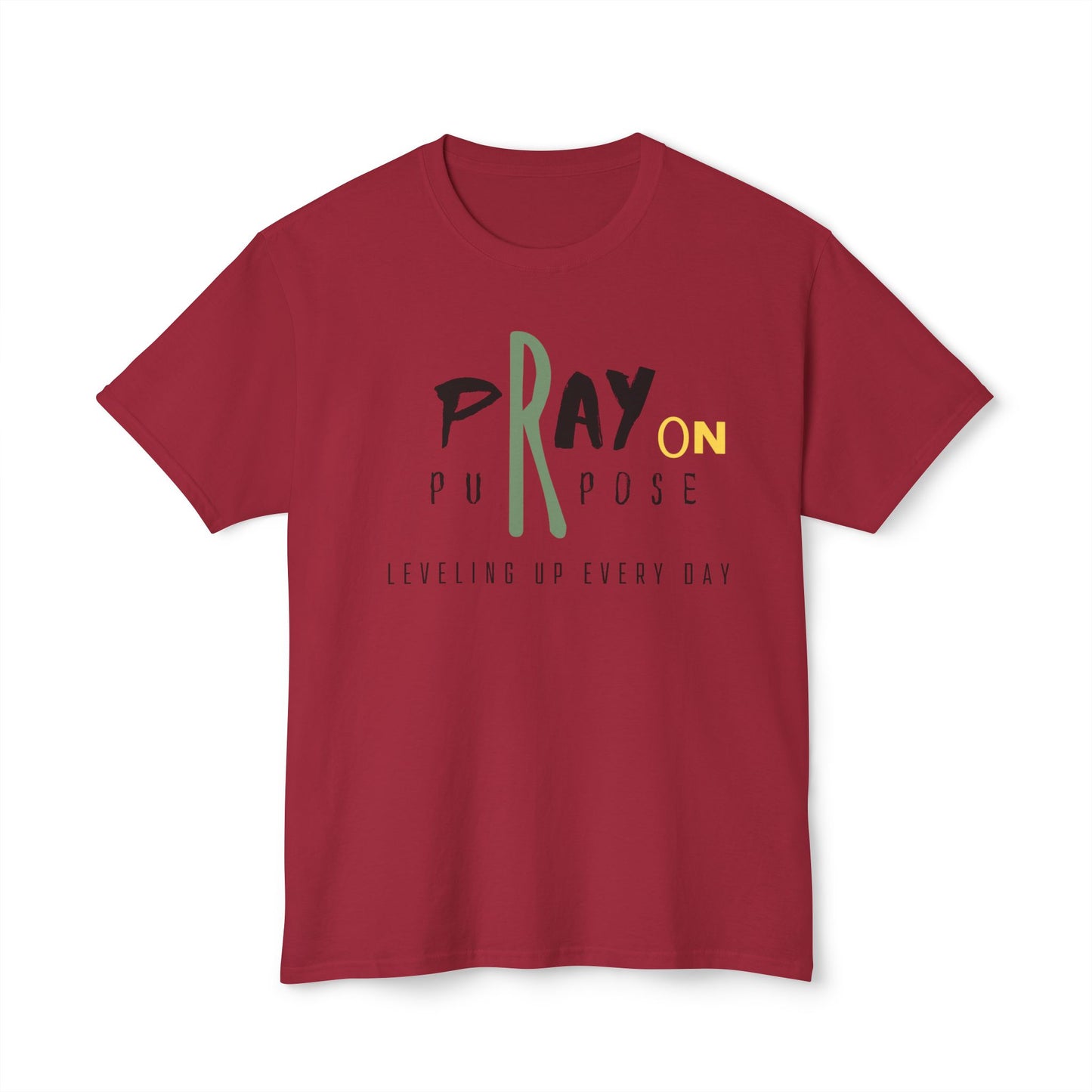 Pray on Purpose T-Shirt