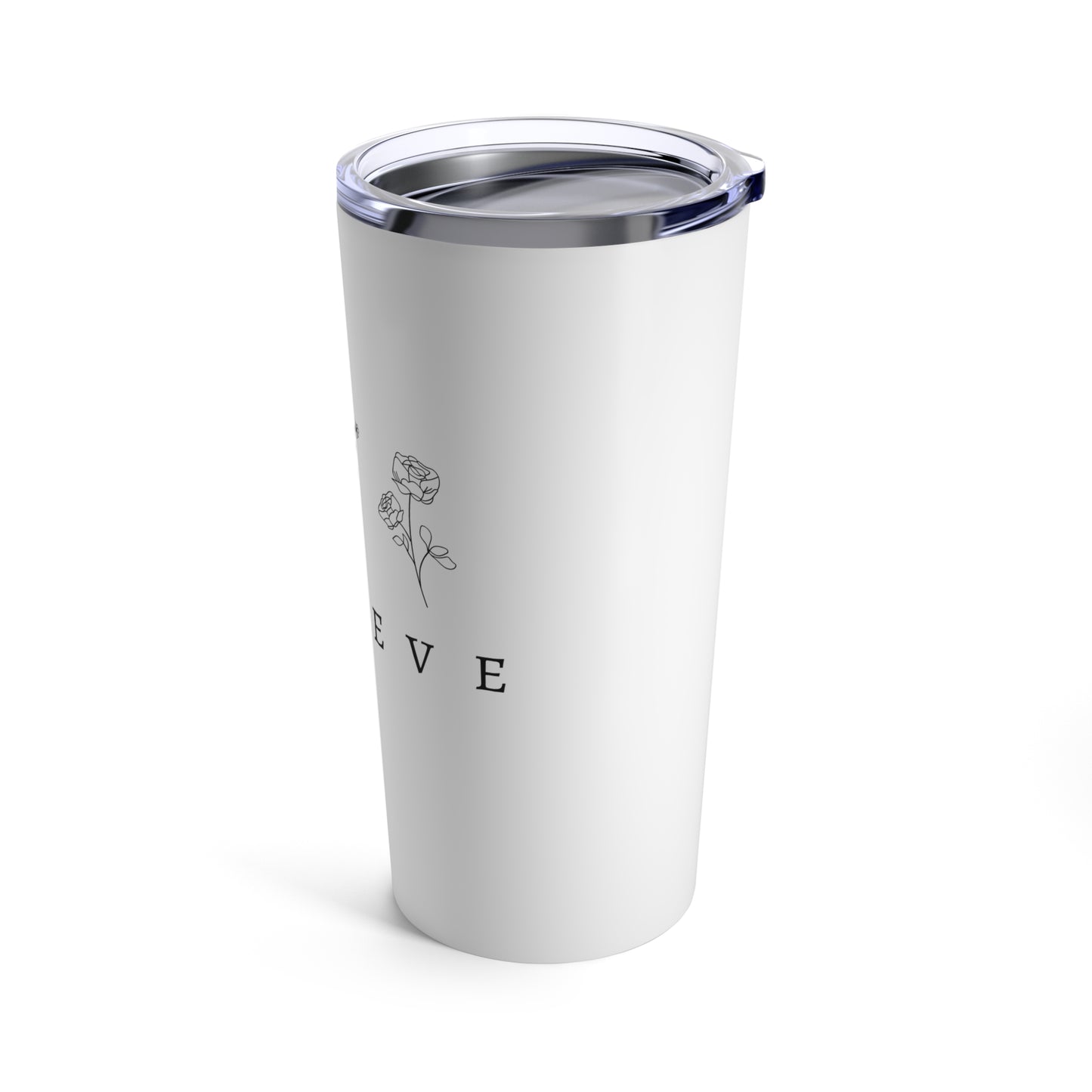 Believe Tumbler 20oz
