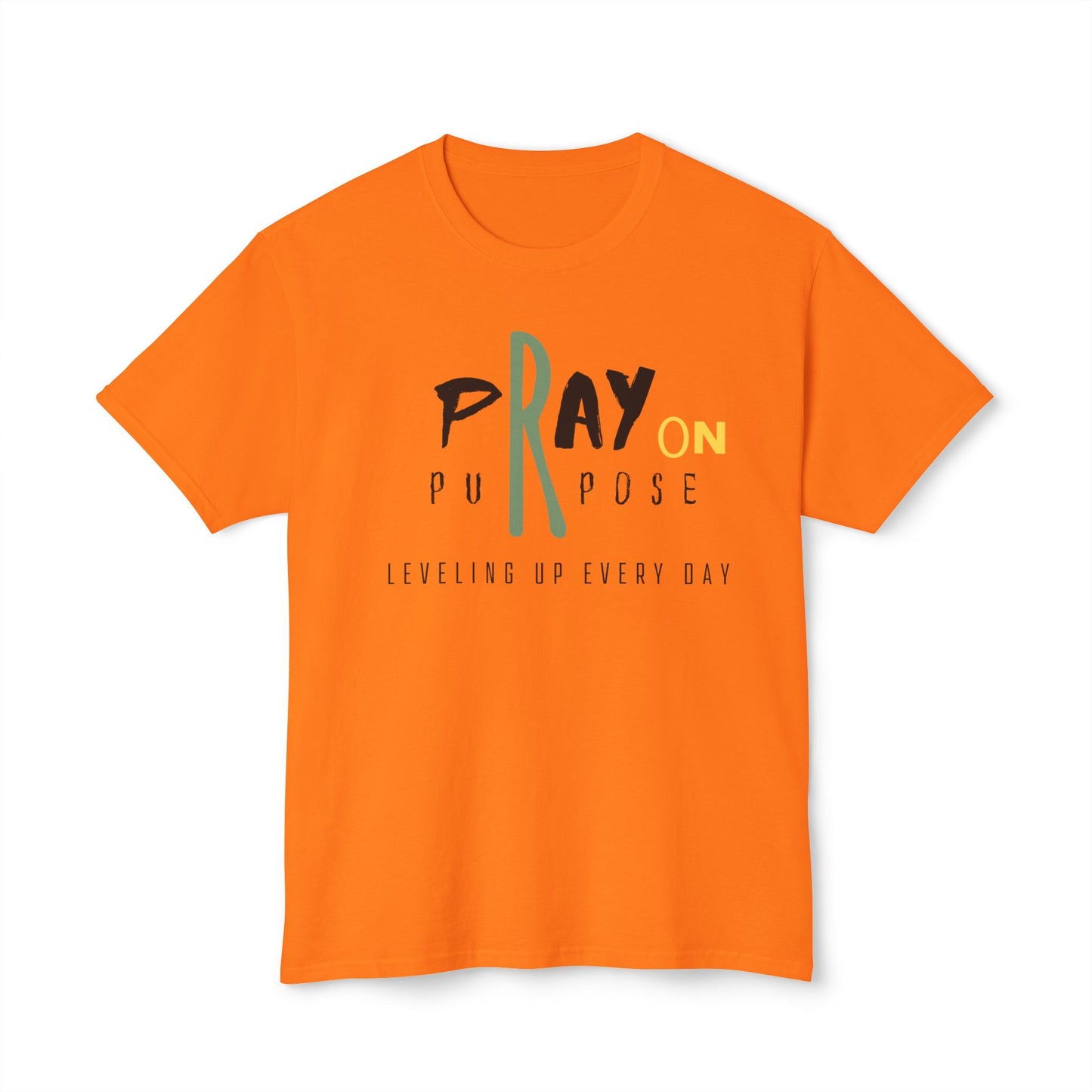 Pray on Purpose T-Shirt