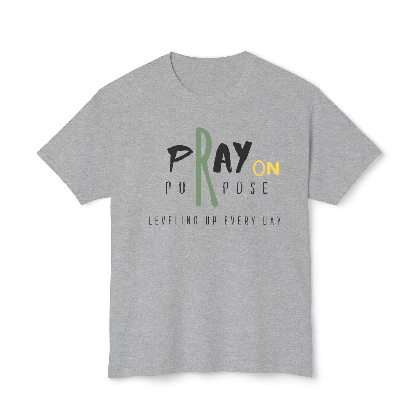 Pray on Purpose T-Shirt