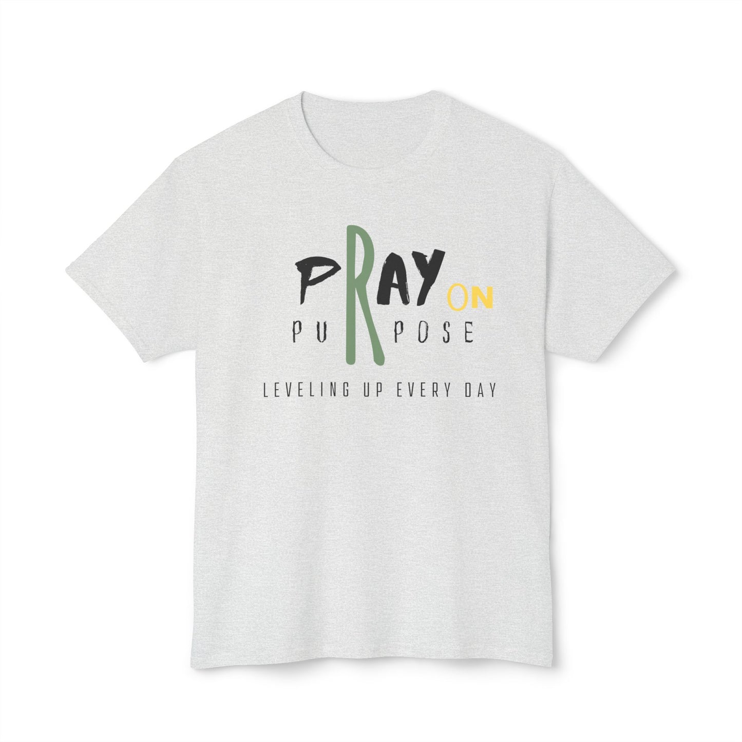 Pray on Purpose T-Shirt