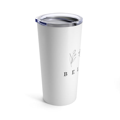 Believe Tumbler 20oz